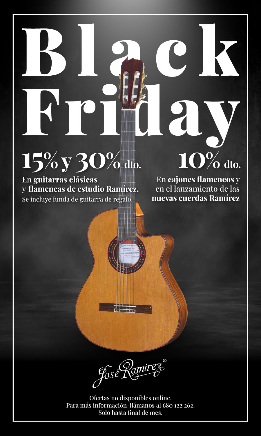 Black Friday 2024 Guitarras Ramírez