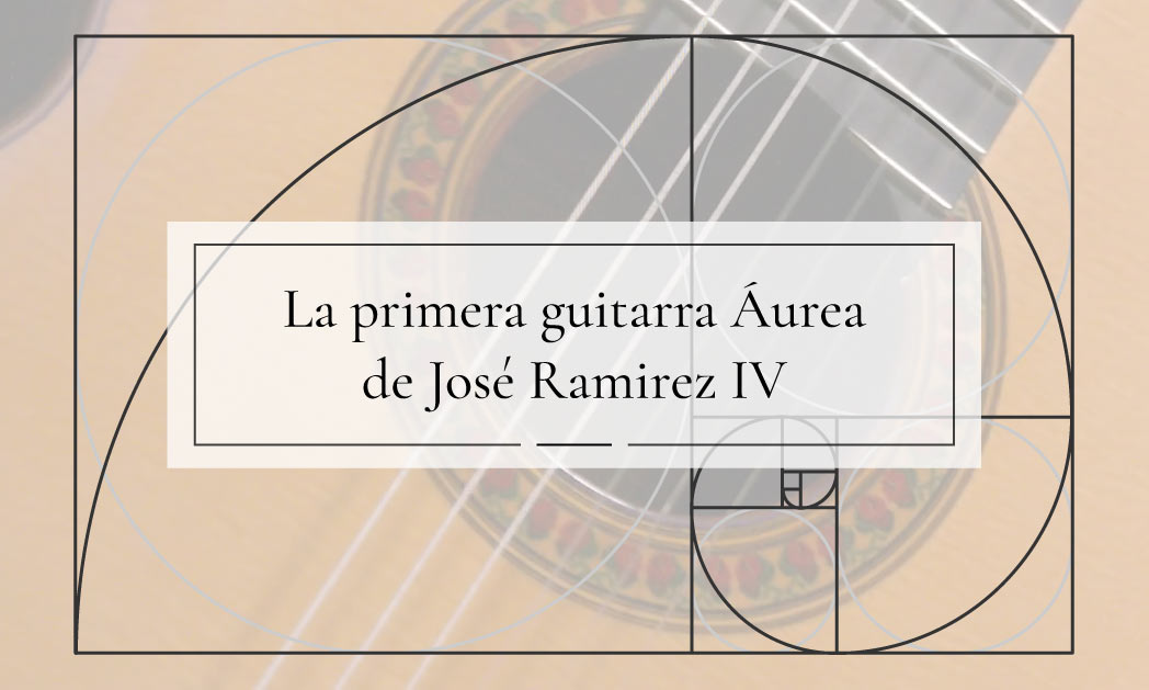 Puntadas históricas (C.3): La guitarra Áurea