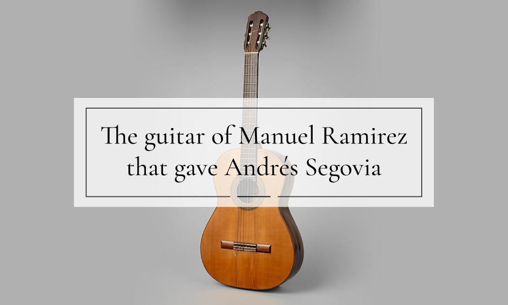 Historical hints (C.7): Andrés Segovia’s Manuel Ramírez guitar and the artisan workshop