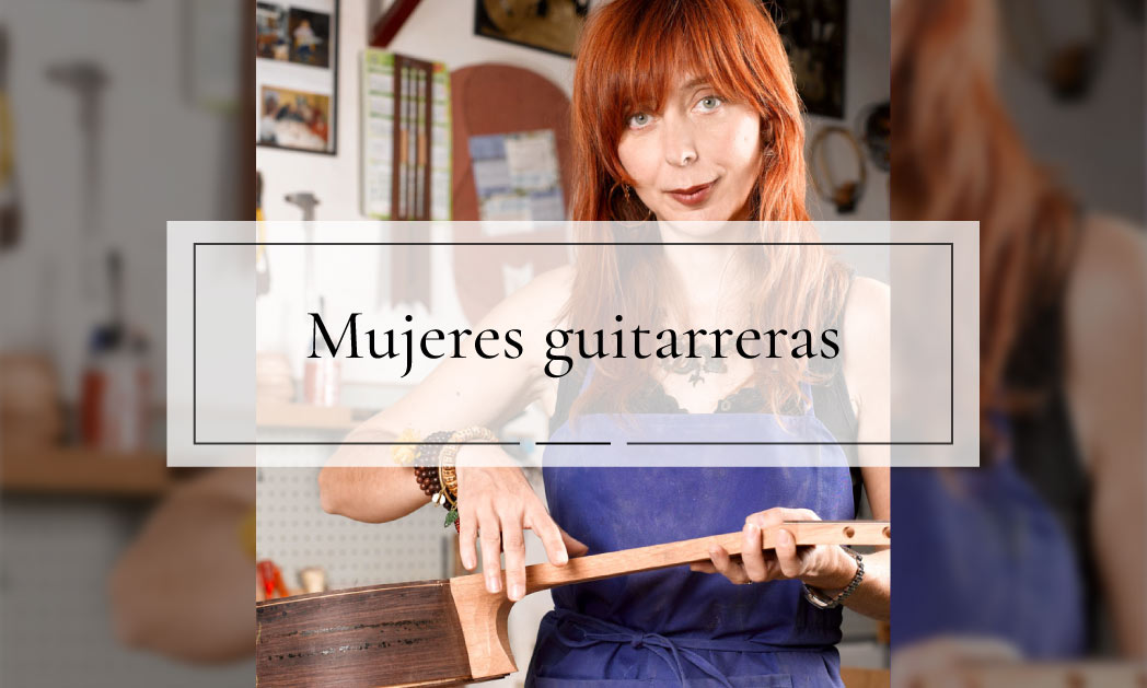 Mujeres guitarreras: ¿Quién fue la primera en España?