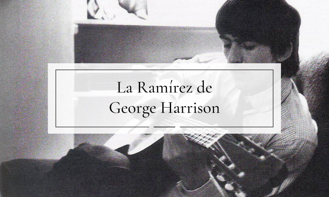La Ramírez de George Harrison