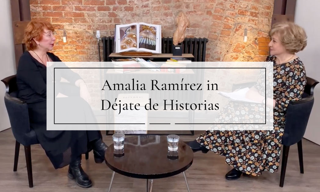 Amalia Ramírez en Déjate de Historias