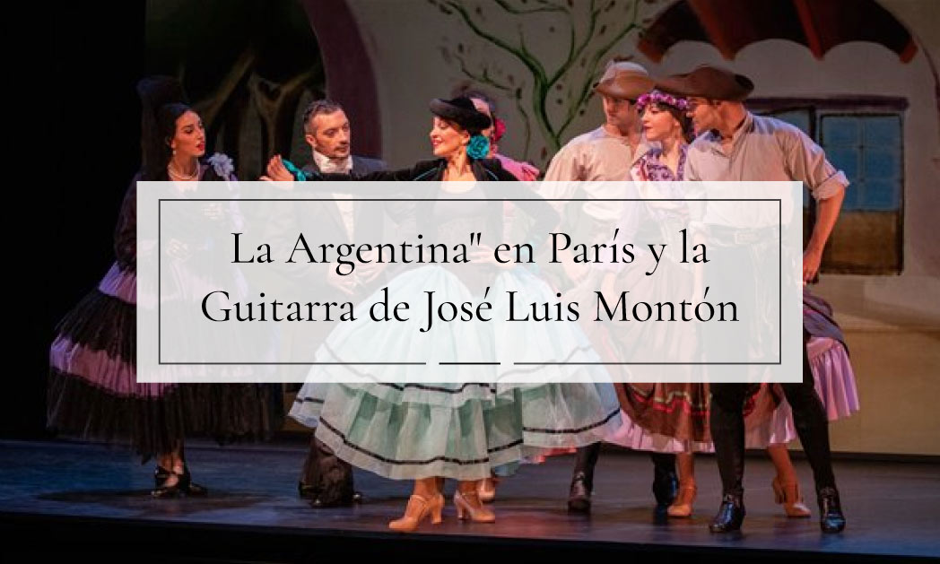 La Argentina en Paris y la Guitarra de Jose Luis Monton Guitarras Ramirez