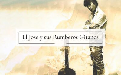 El José y sus Rumberos Gitanos