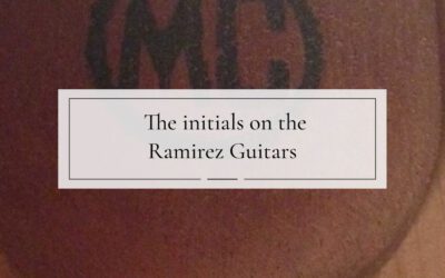 Historical Stitches (C.11): The initials on the Ramirez Guitars