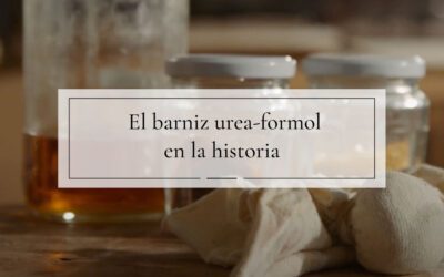 Una historia sobre barnices: Capítulo 1 – Urea-Formol