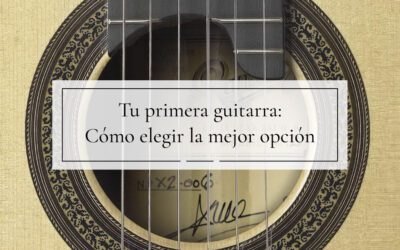 Tu primera guitarra: Cómo elegir la mejor opción