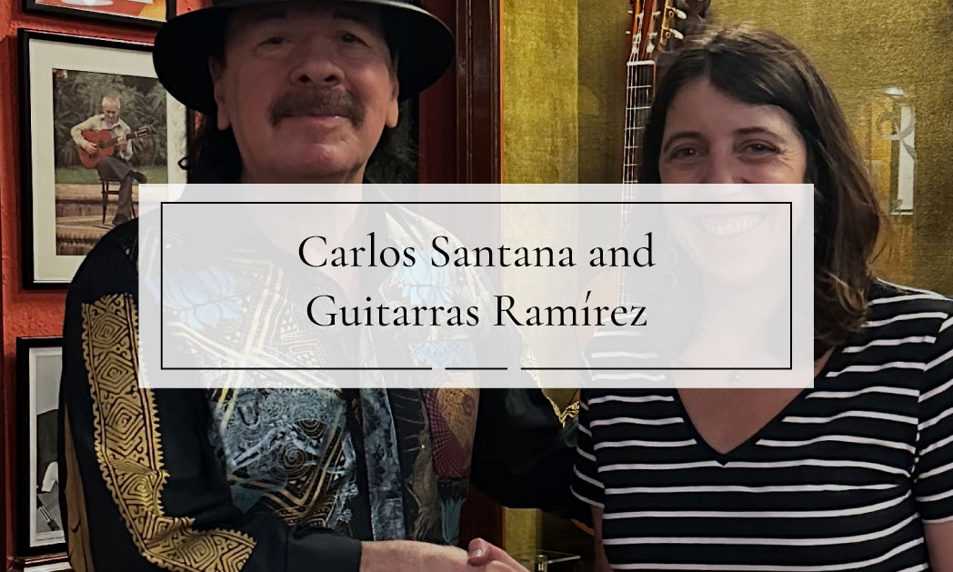 Carlos Santana and Guitarras Ramírez